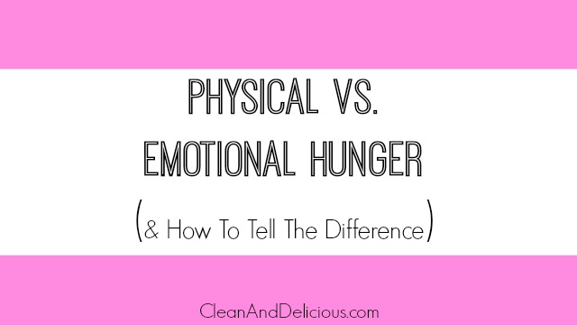 Physical vs Emotional Hunger